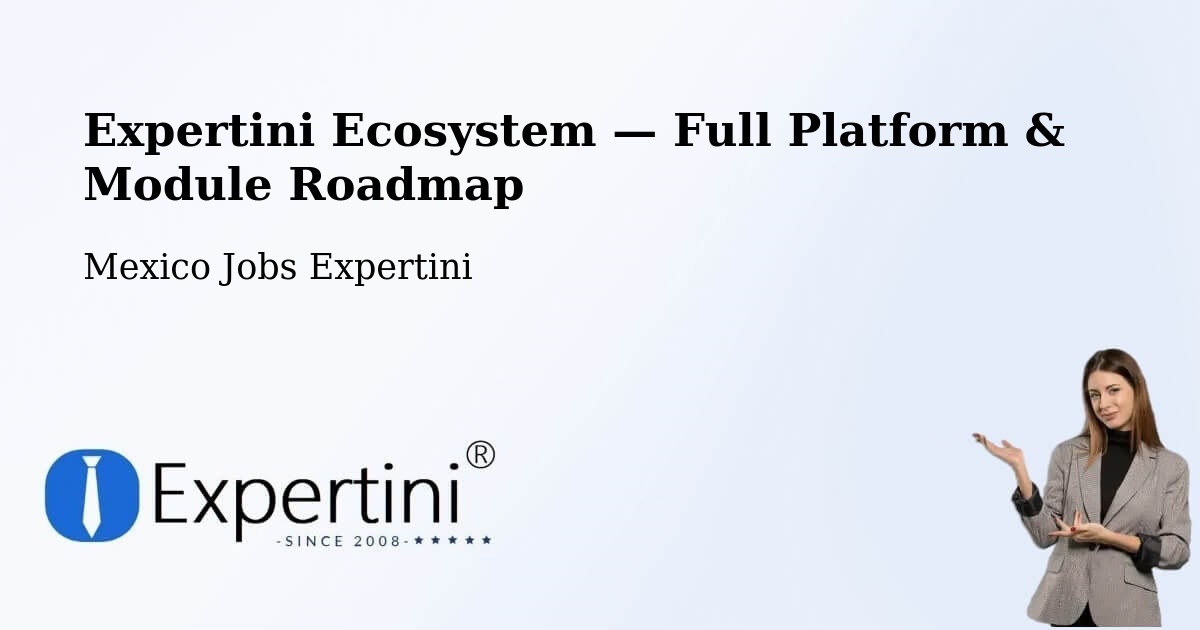 Expertini Ecosystem — Full Platform & Module Roadmap – Isla
