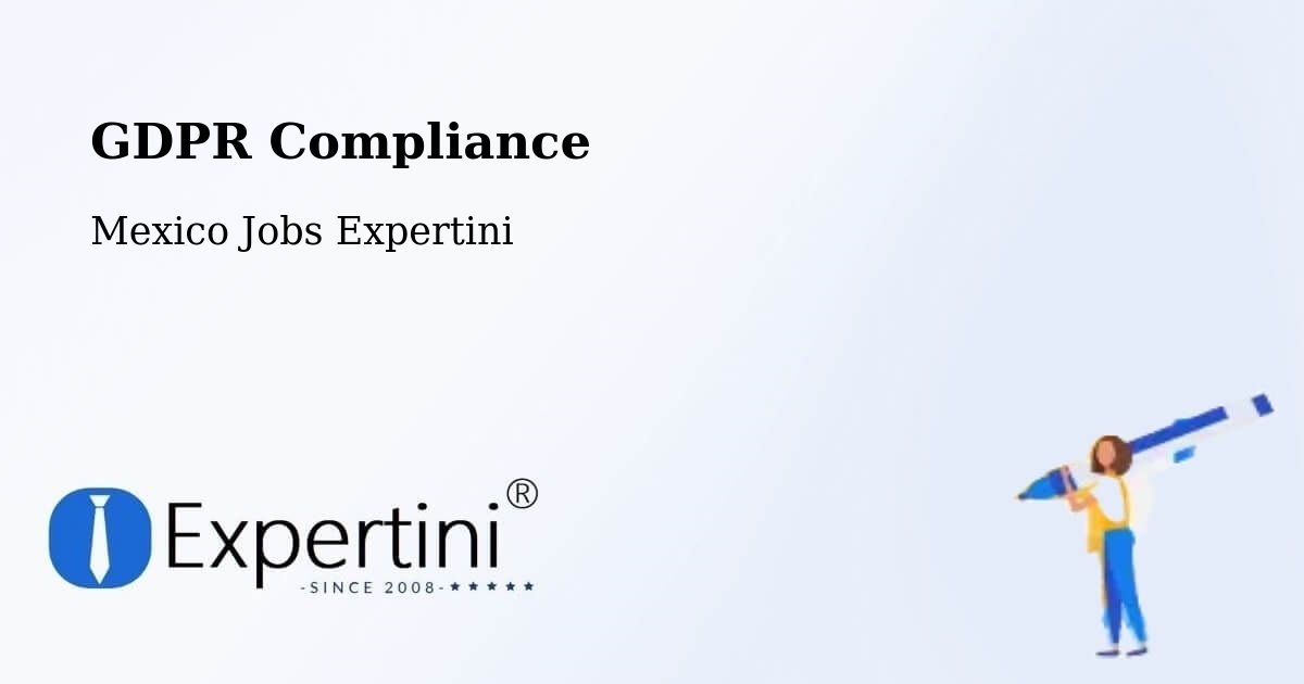 EU GDPR Compliance Statement – Isla - Mexico Jobs Expertini