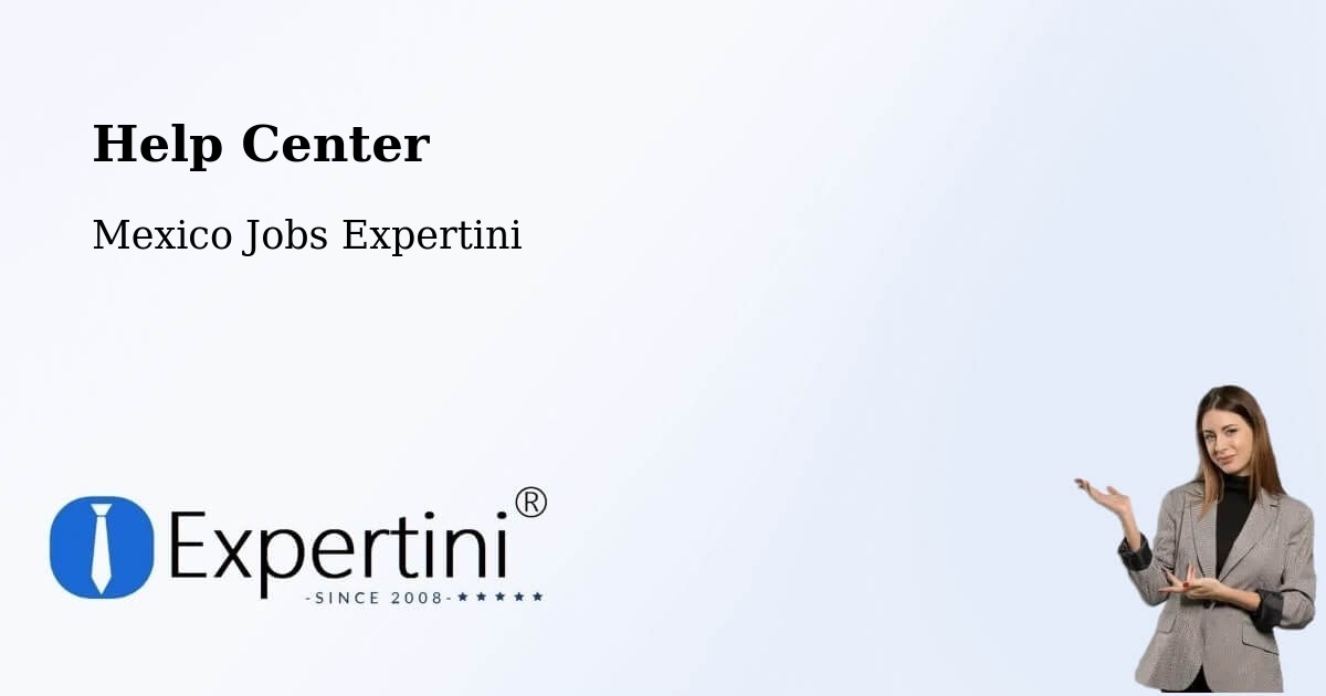 Help Center – Isla - Mexico Jobs Expertini
