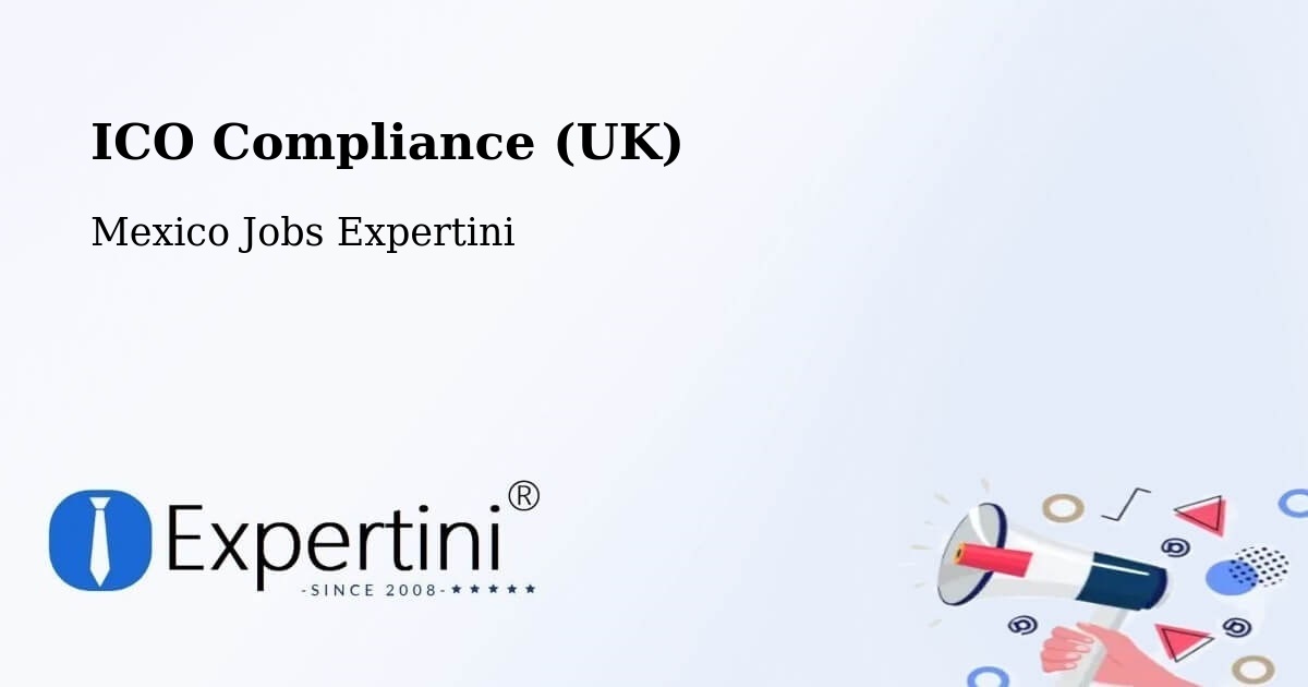 UK Data Protection & ICO Compliance – Isla - Mexico Jobs Expertini