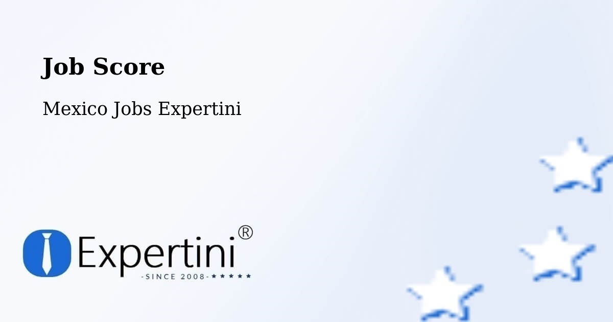 Job Score & Job Description Score Tool – Isla - Mexico Jobs Expertini