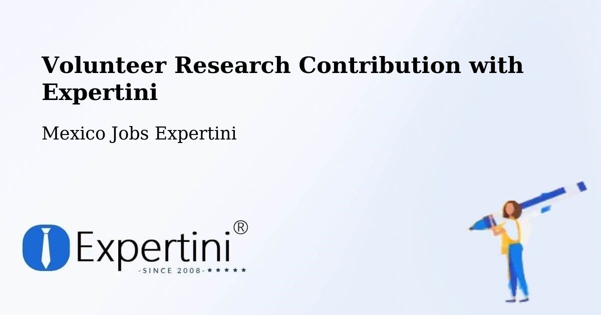Volunteer Research Contribution Program – Isla - Mexico Jobs Expertini